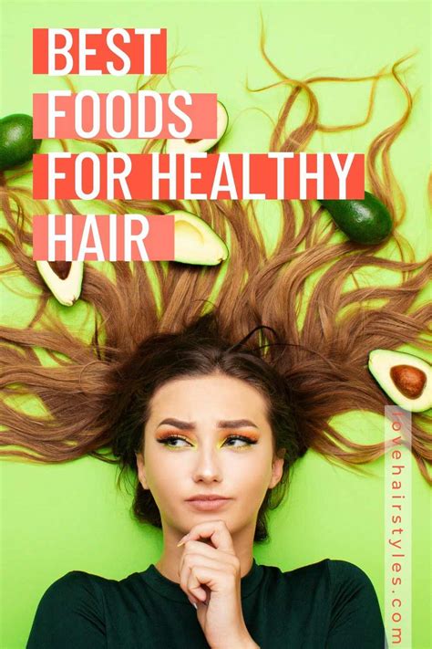 Best Foods For Healthy Hair With Recipes Love Hairstyles