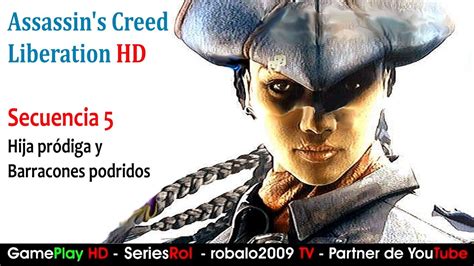 Assassins Creed Liberation Hd Secuencia 5 Recuerdos 1 Y 2