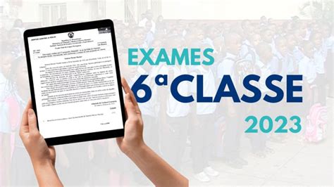 Exames da 6ª Classe 2023 pdf MozEscolar