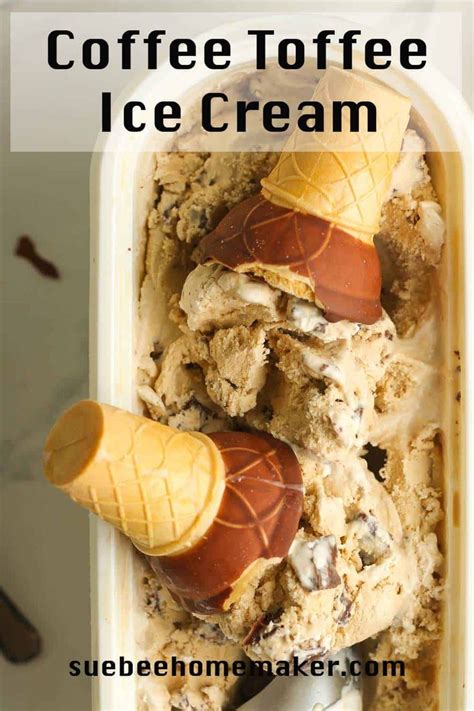 Coffee Toffee Ice Cream Recipe In 2023 Toffee Ice Cream Kitchen