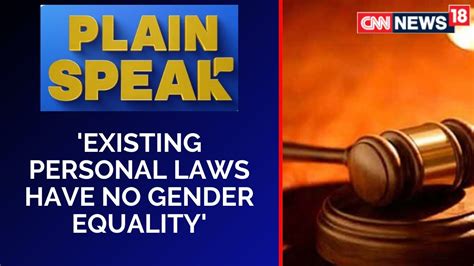 Uniform Civil Code Debate Existing Personal Laws Do Not Have Gender