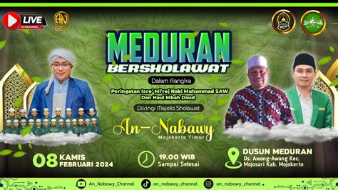 Live Meduran Bersholawat Peringatan Isra Mi Raj Nabi Muhammad Saw