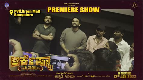 Orchestra Mysuru Bengaluru Premiere Show Reactions Daali Dhananjaya