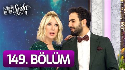 Sabahın Sultanı Seda Sayan 149 Bölüm 22 Mart 2022 Salı YouTube