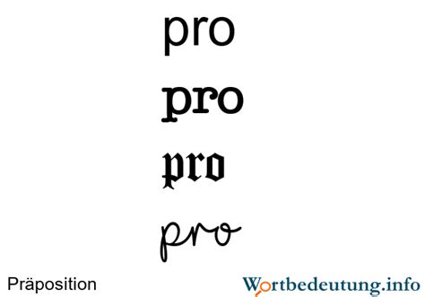 pro‎: Bedeutung, Definition