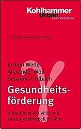 Grundriss Gerontologie Gesundheitsförderung Körperliche Aktivität und