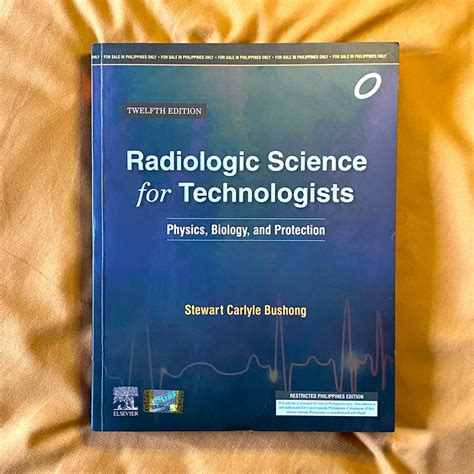 Radiologic Science For Technologists Th Edition By Bushong Hobbies