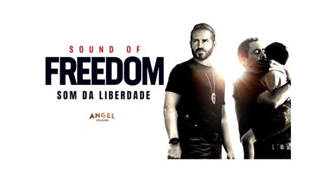 Sucesso Nas Bilheterias Brasileiras Som Da Liberdade Tem Ingressos