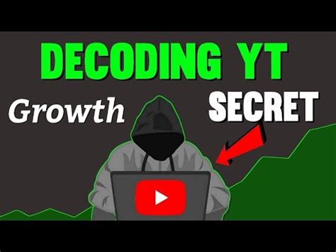 How To Grow Decoding Yt In YouTube Secrets YouTube