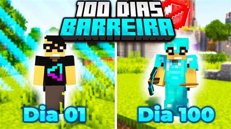 SOBREVIVI 100 DIAS MAS A BARREIRA AUMENTA NO MINECRAFT O FILME YouTube