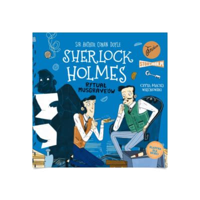 Klasyka dla dzieci Sherlock Holmes Tom 18 Rytuał Musgrave ów