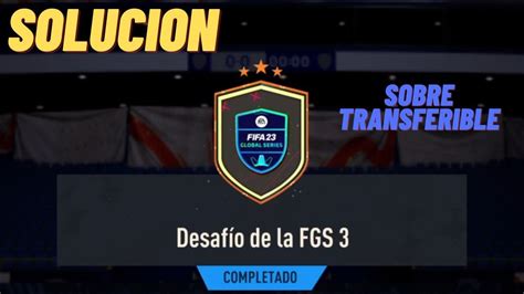 SBC L DESAFIO DE LA FGS 3 SOLUCION L FIFA 23 YouTube