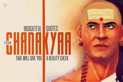 15 Insightful Quotes from Chanakya that will give you a Reality Check