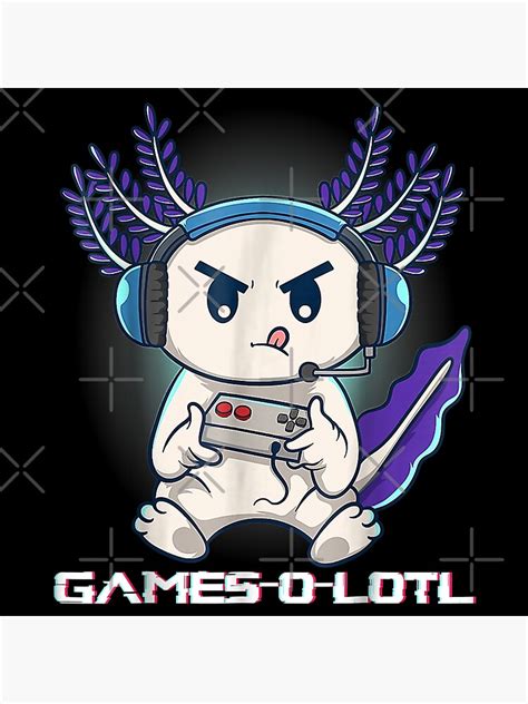 Cute Gamer Axolotl Gamesolotl Axolotl And Gaming Lovers Poster For