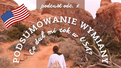 CO DAŁA MI WYMIANA DO USA podcast odc 1 YouTube