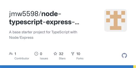 GitHub Jmw5598 Node Typescript Express Starter A Base Starter