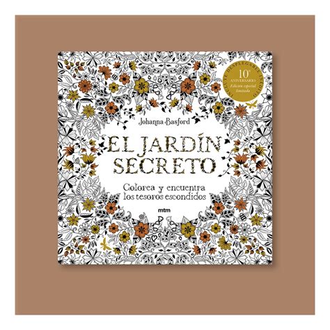 El Jardín secreto Ed Especial 10 aniversario Libro para colorear