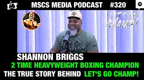 Shannon Briggs 2 Time Heavyweight Champion The Story Behind Lets Go