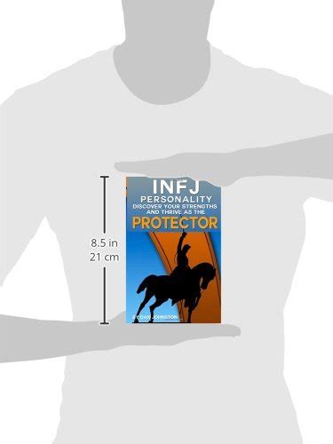 Infj Personality Discover Your Strengths And Thrive As The Protector