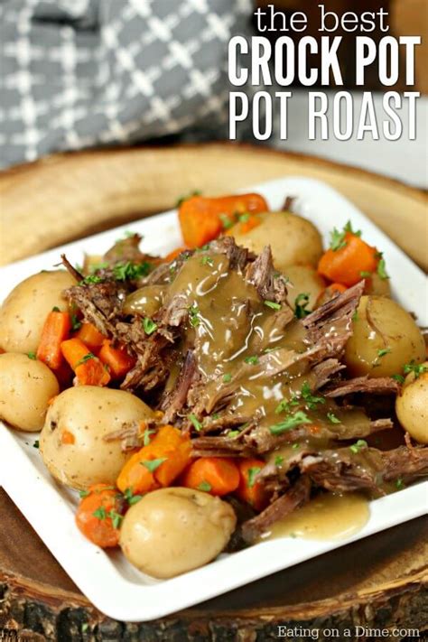 The Best Crock Pot Roast Recipe Cooks Dishes