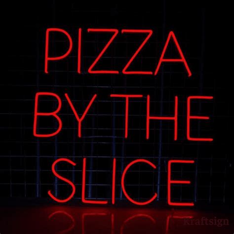 Craftnamesign Pizza By The Slice Neon Sign Pizza Restaurant Sign Decor