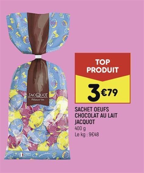 Promo Sachet Oeufs Chocolat Au Lait Jacquot Chez Leader Price