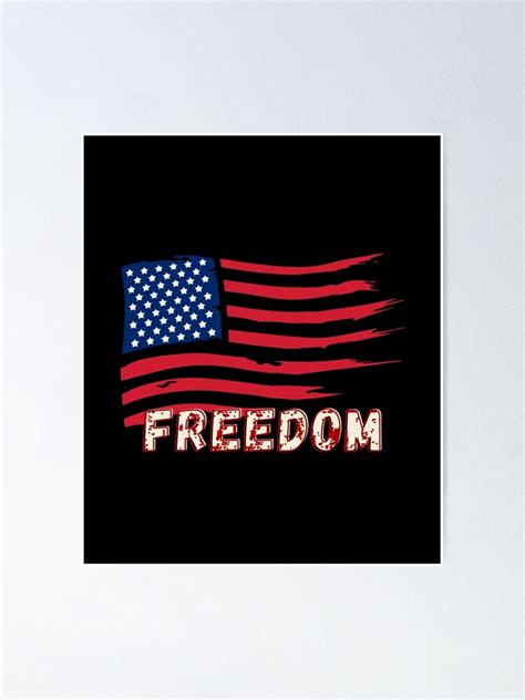 American Flag Freedom Poster For Sale By Vsaenz Redbubble