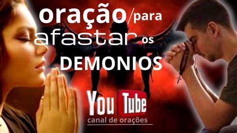 Ora O Para Expulsar Os Dem Nios Da Casa Youtube