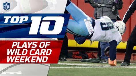 Top 10 Plays Of Wild Card Weekend Nfl Highlights Youtube