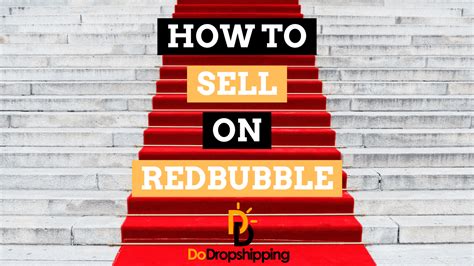 How To Sell On Redbubble The Definitive Guide 2025