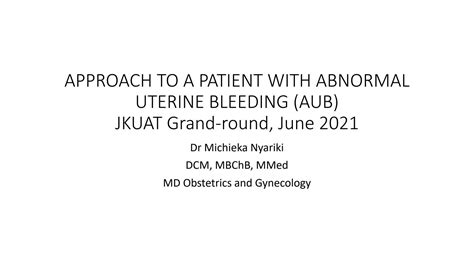 SOLUTION Approach To A Patient With Abnormal Uterine Bleeding Studypool