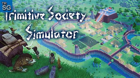 New Ancient Tribe City Builder Similar To Rimworld And Dawn Of Man