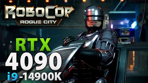 RoboCop Rogue City RTX 4090 4K YouTube