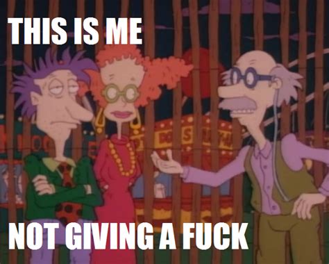 Image 237526 And Not A Single Fuck Was Given That Day Know Your Meme