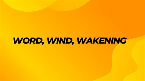 Word Wind Wakening YouTube