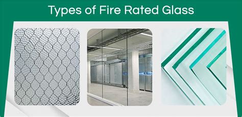 Types Of Fire Rated Glass Used To Control The Spread Of Fire