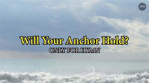 Will Your Anchor Hold Piano Accompaniment With Lyrics Youtube