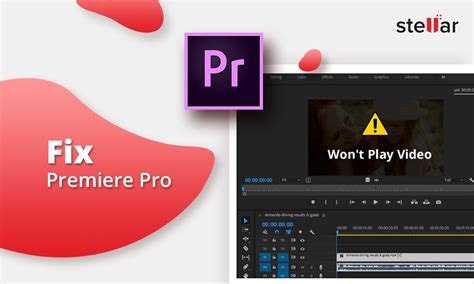 How To Fix Premiere Pro Won T Play Videos Stellar