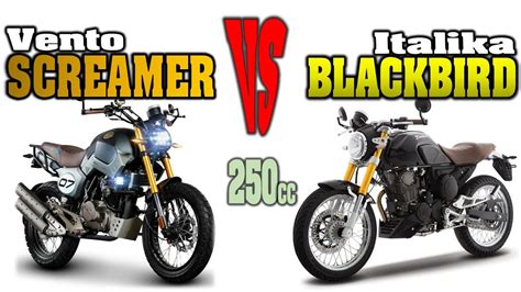 Vento Screamer VS Italika Blackbird Cual Es La Mejor 250cc YouTube