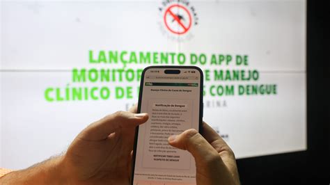 Sc Lan A Aplicativo Para Auxiliar No Controle Cl Nico Da Dengue