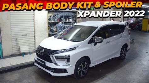 Upgrade Body Kit Full Spoiler Xpander Keren Abiss Youtube