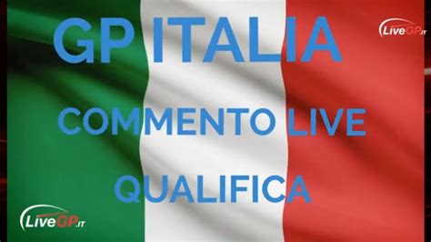 F Gp Italia Commento Live Qualifiche Youtube