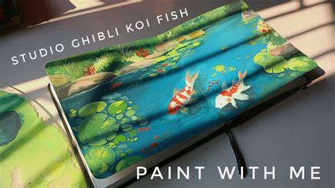 Paint With Me Koi Fish Pond In Ghibli Style With Gouachecozy Art