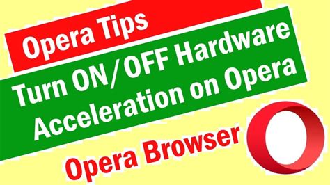 How To Disable Or Enable Hardware Acceleration In Opera Browser Opera Gx Hardware Acceleration