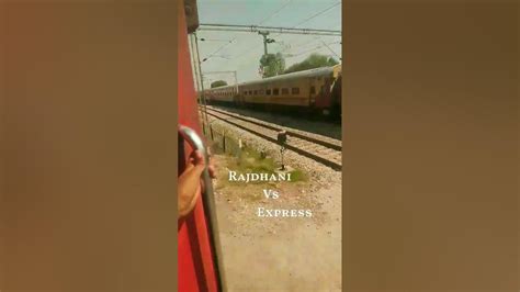 Rajdhani Vs Express Ke Bich Race Youtube