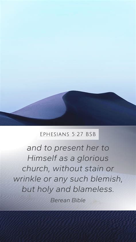 Ephesians Bsb Mobile Phone Wallpaper And To Present Her To