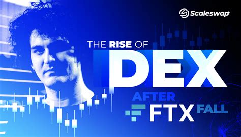 Scaleswap Blog The Rise Of DEX After FTX Fall