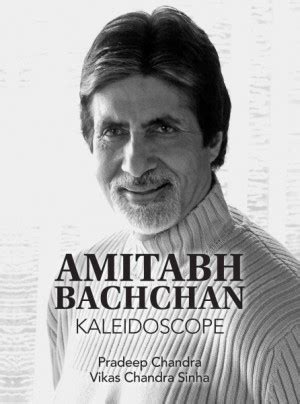 Amitabh Bachchan: A Kaleidoscope-Pradeep Chandra, Vikas Chandra Sinha