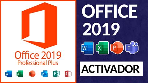 Activacion Office 2019 Activador De Office 2019 Para Todas Las