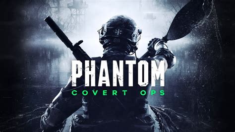 Phantom Covert Ops Oculus Rift Gameplay Trailer YouTube